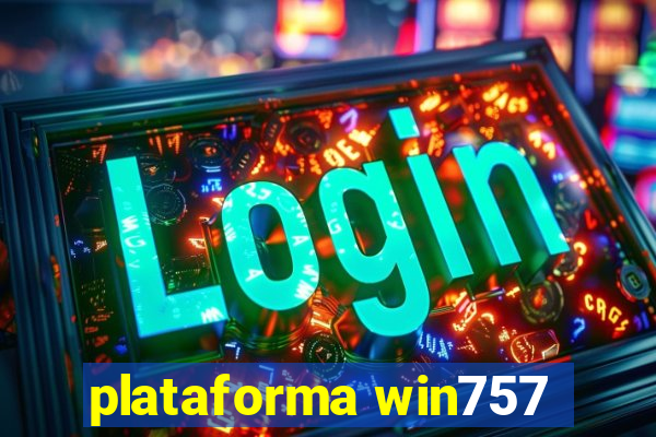 plataforma win757